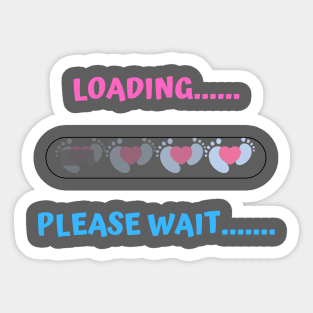 LOADING... BABY PLEASE WAIT.... Sticker